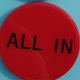 2" All in button